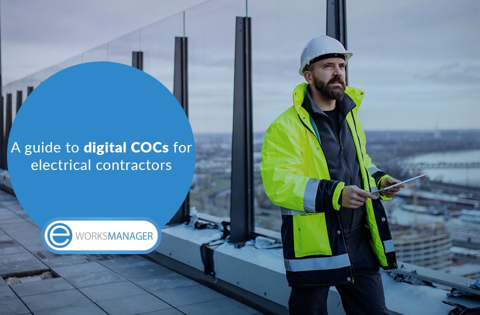 A guide to digital COCs for electrical contractors